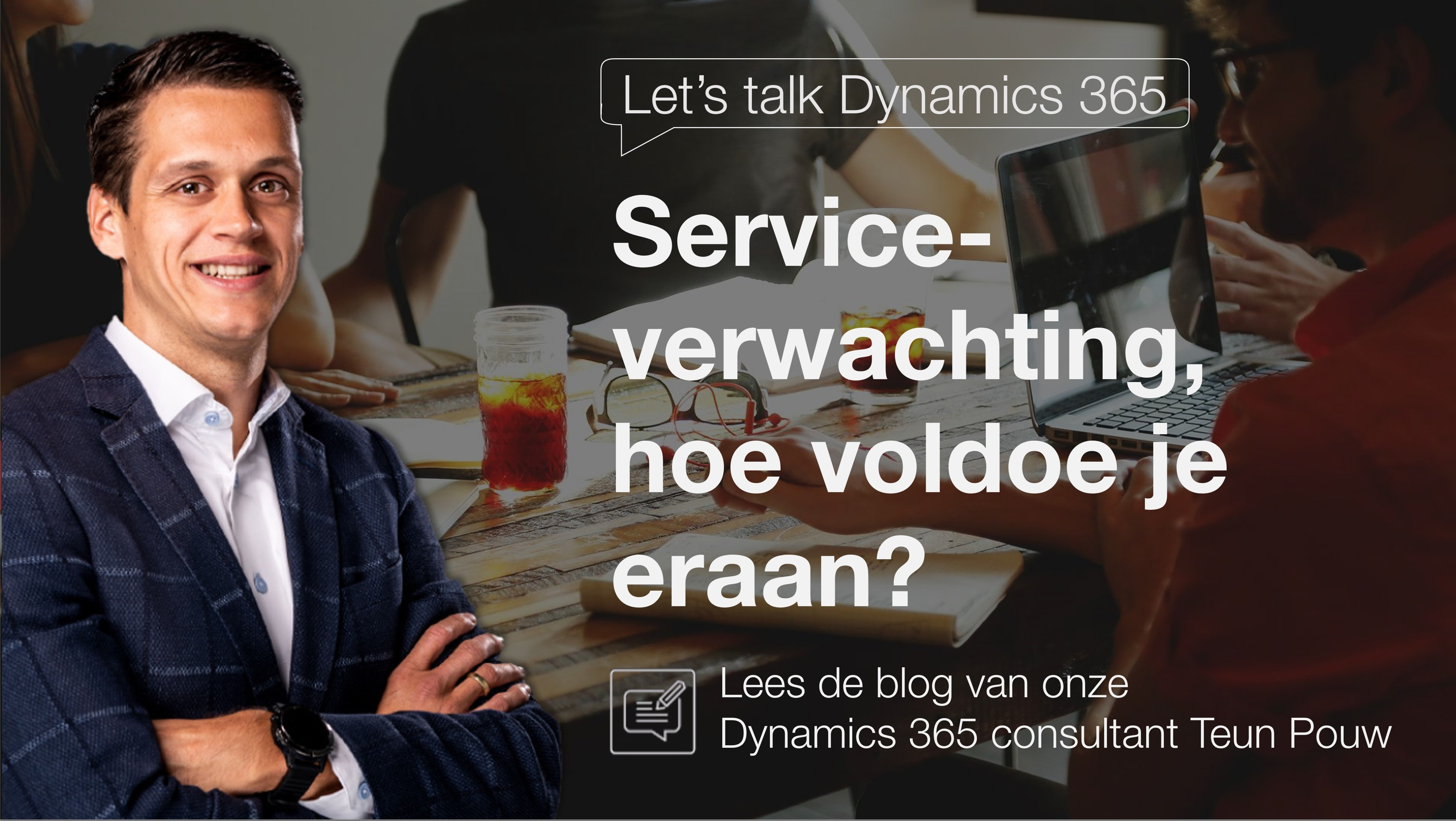 letstalkdynamics-serviceverwachting